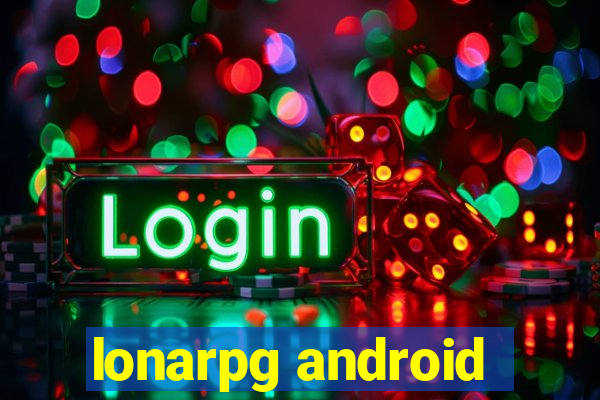 lonarpg android